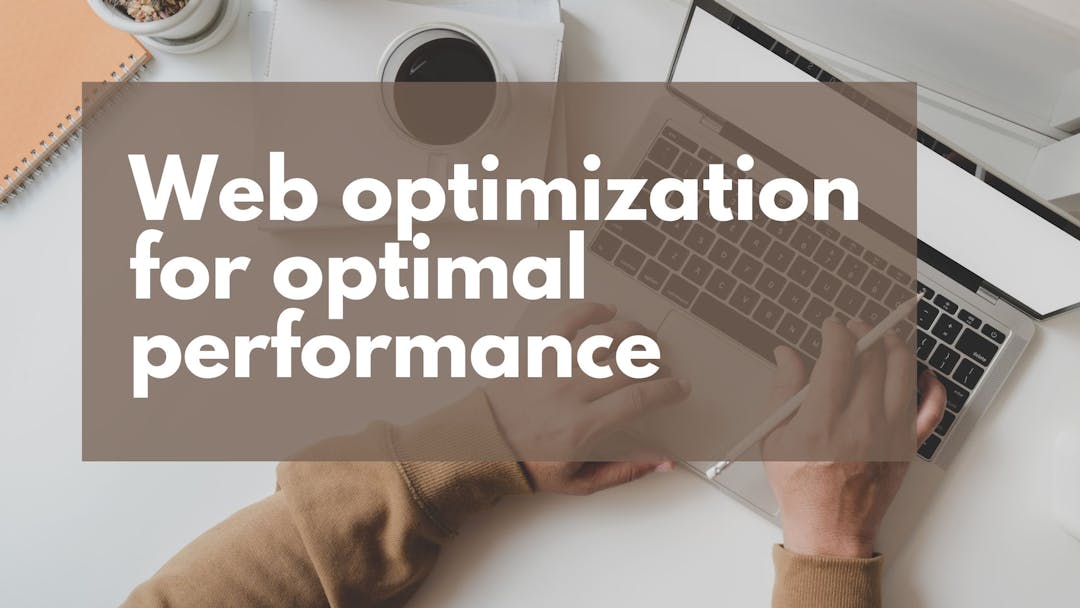 How to Optimise your website for optimal performance